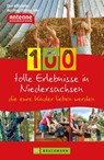 100 tolle Erlebnisse in Niedersachsen, die eure Kinder lieben werden - Knut Diers - 9783734316159