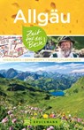 Bruckmann Reiseführer Allgäu: Zeit für das Beste - Heide Marie Karin Geiss - 9783734317460