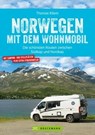 Norwegen mit dem Wohnmobil - Thomas Kliem - 9783734318979