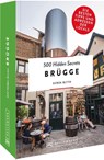 500 Hidden Secrets Brügge - Derek Blyth - 9783734319860