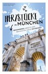Herzstücke in München - Christine Metzger ; Franz Marc Frei - 9783734322273
