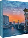 Secret Citys weltweit - Jochen Müssig - 9783734323003