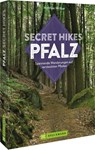 Secret Hikes Pfalz - Matthias Wittber - 9783734324482