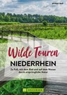 Wilde Touren Niederrhein - Michael Moll - 9783734325168