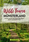 Wilde Touren Münsterland - Michael Moll - 9783734325601