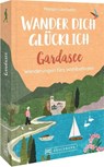 Wander dich glücklich - Gardasee - Marion Landwehr - 9783734325687