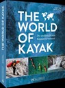 The World of Kayak - Norbert Blank ; Olaf Obsommer - 9783734325694