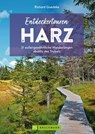 Entdeckertouren Harz - Richard Goedeke - 9783734326257