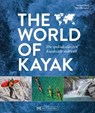 The World of Kayak - Norbert Blank ; Olaf Obsommer - 9783734327902