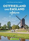Ostfriesland und Emsland erfahren - Linda O'Bryan ; Hans Zaglitsch - 9783734329692