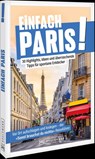 Einfach Paris! - Felicitas Meyer - 9783734332371