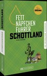 Fettnäpfchenführer Schottland - Ulrike Köhler - 9783734332791