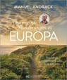 Charmante Wanderungen in Europa - Manuel Andrack - 9783734333095