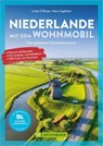Niederlande mit dem Wohnmobil - Linda O'Bryan ; Hans Zaglitsch - 9783734333170