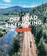 Off Road Bikepacking - Thorsten Brönner - 9783734333361