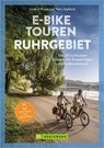 E-Bike Touren Ruhrgebiet - Linda O'Bryan ; Hans Zaglitsch - 9783734333408