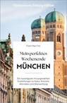 Mein perfektes Wochenende München - Franz Marc Frei - 9783734333521