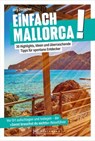 Einfach Mallorca! - Jörg Dauscher - 9783734333668
