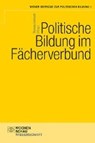 Politische Bildung im Fächerverbund - HELLMUTH,  Thomas - 9783734404610