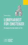 Lobbyarbeit für Einsteiger - Thorben Prenzel - 9783734408427