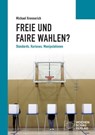 Freie und faire Wahlen? - Michael Krennerich - 9783734411953