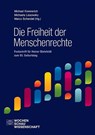 Die Freiheit der Menschenrechte - Michael Krennerich ; Michaela Lissowsky ; Marco Schendel - 9783734415746