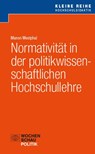 Normativität in der politikwissenschaftlichen Hochschullehre - Manon Westphal - 9783734416378