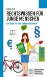 Rechtswissen für junge Menschen - Andreas Gran - 9783734417382