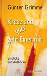 Kreuz und quer geht Einer mit - Günter Grimme - 9783734612725