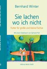 Sie lachen wo ich nicht - Bernhard Winter - 9783734613203