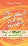 Geh, dein Glaube hat dir geholfen - Georg Schwikart - 9783734613784
