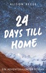 24 Days till Home - Alison Reese - 9783734726989