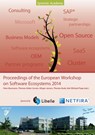 Proceedings of the European Workshop on Software Ecosystems 2014 - Karl Michael Popp ; Peter Buxmann ; Slinger Jansen - 9783734752537