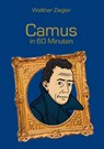 Camus in 60 Minuten - Walther Ziegler - 9783734781704