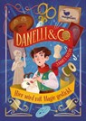Danelli & Co. - Hier wird mit Magie gestickt - James Nicol - 9783734802263
