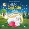 Schlaf, Schäflein, schlaf ... Träum süß, mein kleines Schaf! - Nicola Anker - 9783734816307