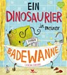 Ein Dinosaurier in meiner Badewanne - Catalina Echeverri - 9783734820014