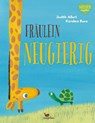 Fräulein Neugierig - Judith Allert - 9783734820595