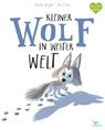 Kleiner Wolf in weiter Welt - Rachel Bright - 9783734820656