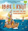 Ibbe & Knut - Ein Boot für den Kaninchenkapitän - Kristina Scharmacher-Schreiber - 9783734821349
