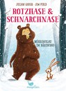Rotzhase & Schnarchnase - Möhrenklau im Bärenbau - Band 1 - Julian Gough - 9783734828201