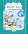 Kuschelflosse - Das kurios komische Klimbim-Kliff - Nina Müller - 9783734828355