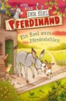 Der Esel Pferdinand - Ein Esel zum Pferdestehlen - Band 2 - Suza Kolb - 9783734841019