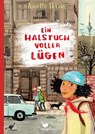 Ein Halstuch voller Lügen - Annette Herzog - 9783734841088