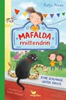 Mafalda mittendrin - Eine Schlange unter Druck - Katja Alves - 9783734841293