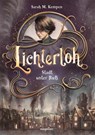 Lichterloh - Stadt unter Ruß - Sarah M. Kempen - 9783734850868