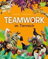 Teamwork im Tierreich - Wais Tecnoscienza - 9783734860744