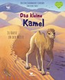 Das kleine Kamel - Zu Hause in der Wüste - Kristina Scharmacher-Schreiber - 9783734860751