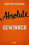 Absolute Gewinner - Christoph Scheuring - 9783734882425