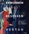Erworben · Besessen · Vertan - Ludwig von Pufendorf - 9783735604880